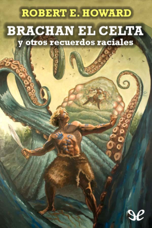 Brachan el celta y otros recuerdos raciales - portada libro