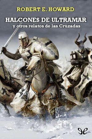 Halcones de Ultramar y otros relatos de las Cruzadas - portada libro