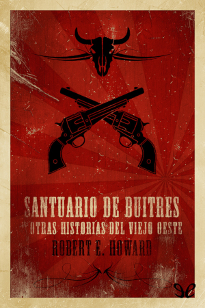 Santuario de buitres y otras historias del viejo Oeste - portada libro