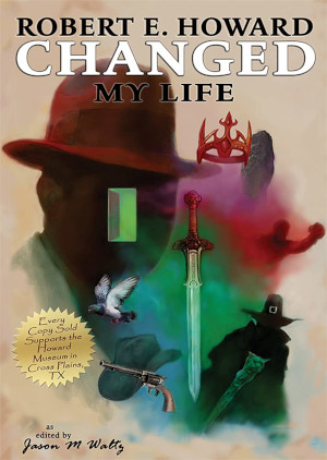 Robert E. Howard Changed My Life - portada libro