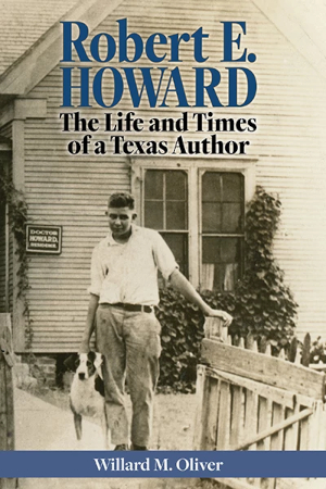 Robert E. Howard: La vida y época de un autor de Texas - portada libro