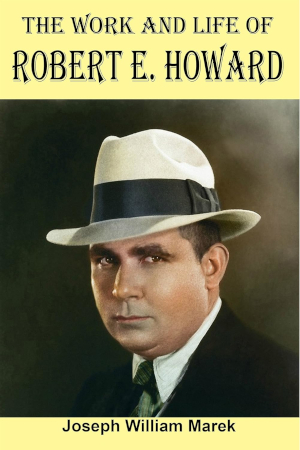 La vida y obra de Robert E. Howard - portada libro